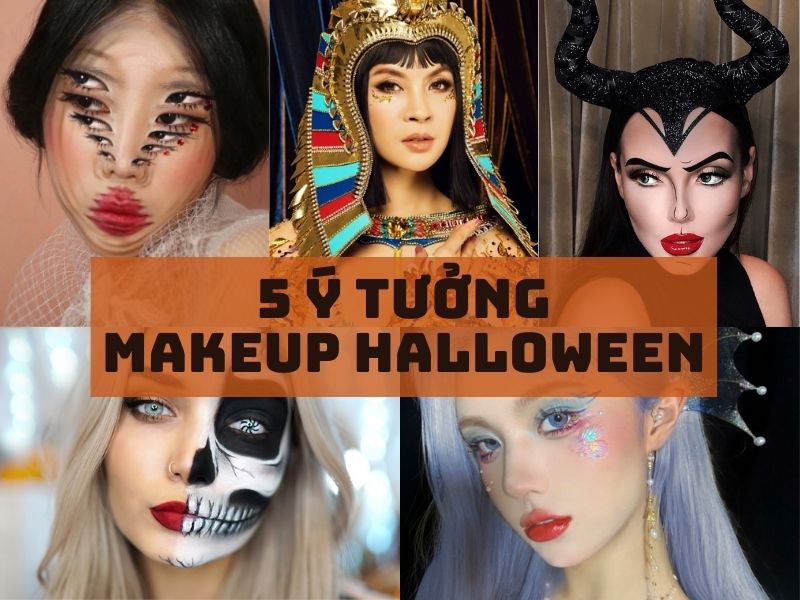 Top 5 ý tưởng makeup Halloween sáng tạo cho lễ hội hoá trang